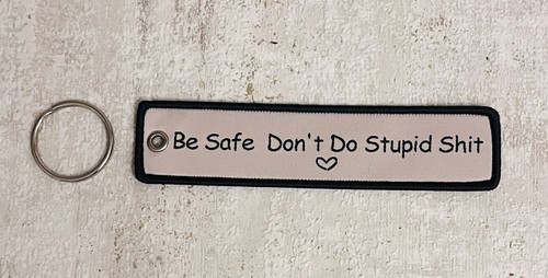 Safe dont stupid sh t - stupid, sh!t