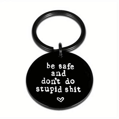 Safe don do stupid - be,